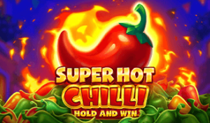 Super Hot Chilli